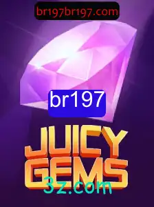 JuicyGems: Aventuras Cintilantes com a Palavra-Chave 'br197'